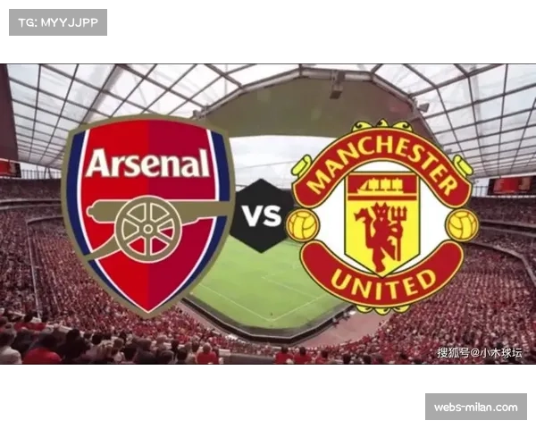 英超争霸:阿森纳与曼城第33轮巅峰之战